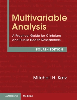 Paperback Multivariable Analysis: A Practical Guide for Clinicians and Public Health Researchers Book
