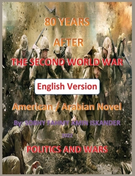 Paperback 80 Years After the Second World War: Politics and Wars (English Version) Book