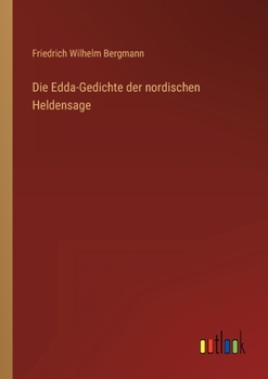 Paperback Die Edda-Gedichte der nordischen Heldensage [German] Book