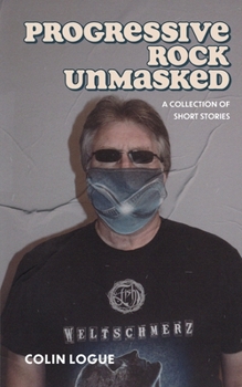 Paperback Progressive Rock Unmasked Book