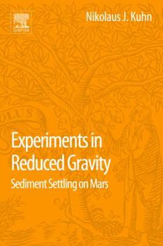 Paperback Experiments in Reduced Gravity: Sediment Settling on Mars Book