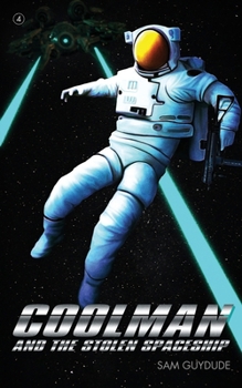 Paperback Coolman and the Stolen Spaceship Book