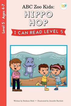 ABC Zoo Kids: Hippo Hop I Can Read Level 5