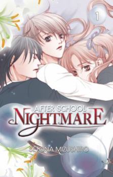 After School Nightmare 1 (After School Nightmare - Book #1 of the  [Houkago Hokenshitsu]