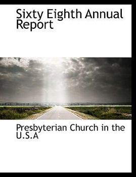 Paperback Sixty Eighth Annual Report [Large Print] Book