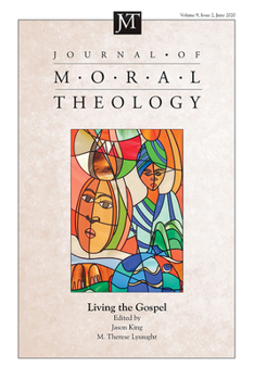 Paperback Journal of Moral Theology, Volume 9, Issue 2: Living the Gospel Book