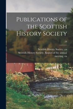 Paperback Publications of the Scottish History Society; 28 Book