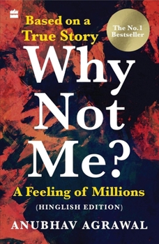 Paperback Why Not Me? a Feeling of Millions (Hinglish) Book