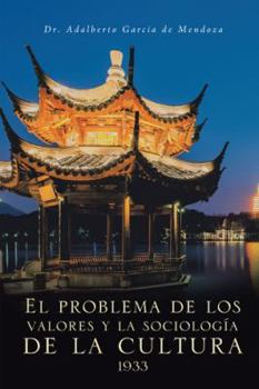 El Problema de Los Valores y La Sociolog�a de la Cultura 1933