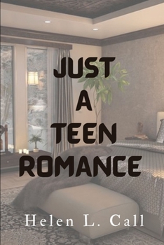 Just A Teen Romance