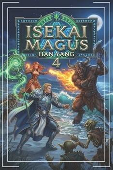 Isekai Magus 4: A LitRPG Progression Saga (The Fantasy World of Nordan)
