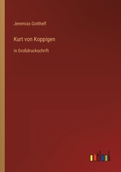 Paperback Kurt von Koppigen: in Großdruckschrift [German] Book