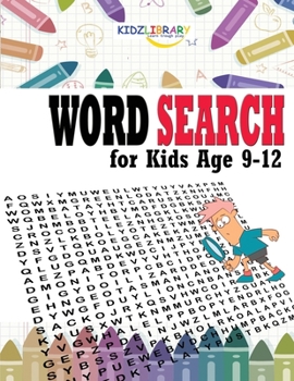 Paperback Word Search for Kids Age 9-12: 60 Easy Large Print Word Find Puzzles for Kids: Jumbo Word Search Puzzle Book (8.5"x11") with Fun Themes! (Word Search Book