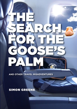 Paperback The Search For The Goose's Palm Book