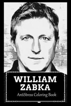AntiStress Coloring Book: Over 45+ William Zabka Inspired Designs That Will Lower You Fatigue, Blood Pressure and Reduce Activity of Stress Hormones