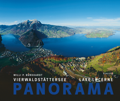 Panorama: Lake Lucerne
