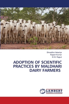 Adoption of Scientific Practices by Maldhari Dairy Farmers