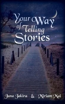 Paperback Your Way of telling Stories [German] Book