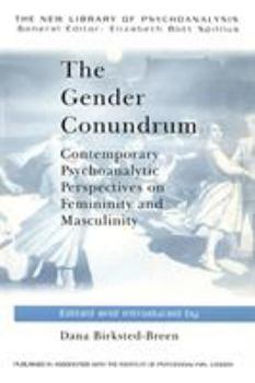 Paperback The Gender Conundrum: Contemporary Psychoanalytic Perspectives on Femininity and Masculinity Book