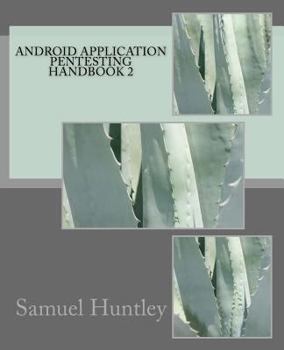 Paperback Android Application Pentesting Handbook 2 Book