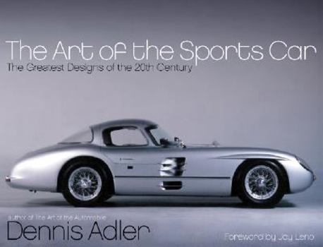 Hardcover The Art of the Sports Car: The Greatest Designs of the 20th Century Book