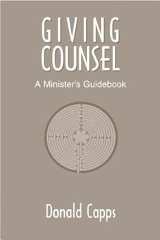 Paperback Giving Counsel: A Minister's Guidebook Book
