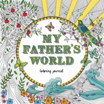 My Father's World: Coloring Journal
