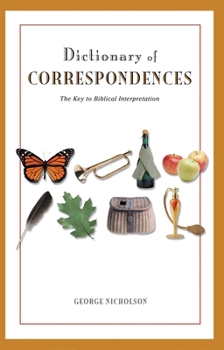 Paperback Dictionary of Correspondences: The Key to Biblical Interpretation Book