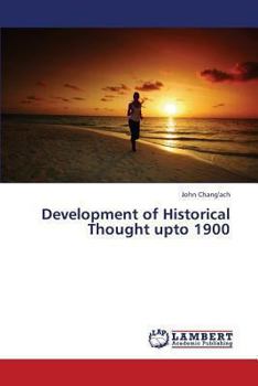 Paperback Development of Historical Thought Upto 1900 Book