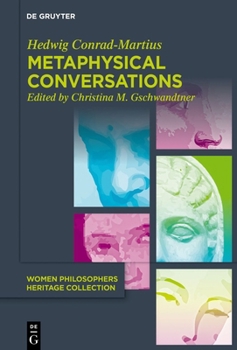 Hardcover Metaphysical Conversations and Phenomenological Essays Book