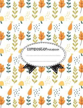 Paperback Composition Notebook, 8.5 x 11, 110 pages: Autumn Orange Leaf: (School Notebooks) Book