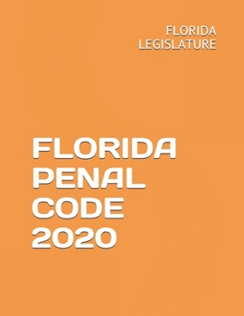 Paperback Florida Penal Code 2020 Book