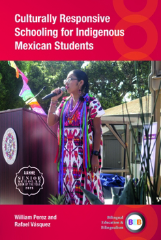 Hardcover Culturally Responsive Schooling for Indigenous Mexican Students Book
