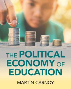 Paperback The Political Economy of Education Book