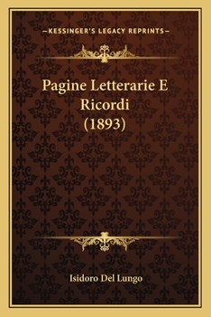 Paperback Pagine Letterarie E Ricordi (1893) [Italian] Book