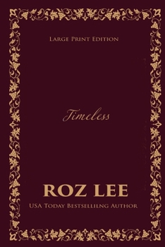 Paperback Timeless: Large Print Edition [Large Print] Book