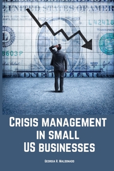 Paperback Crisis management in small US businesses. Book