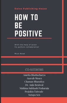 Paperback How To Be Positive Book