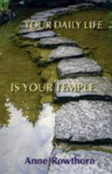 Paperback Your Daily Life Is Your Temple Book