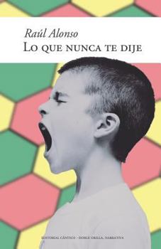Paperback Lo que nunca te dije [Spanish] Book