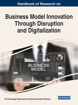 Hardcover Handbook of Research on Business Model Innovation Through Disruption and Digitalization Book