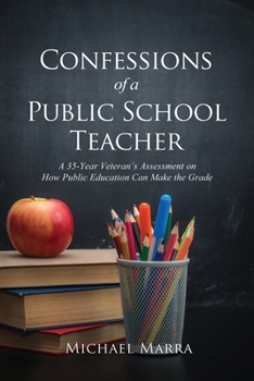 Paperback Confessions of a Public School Teacher Book