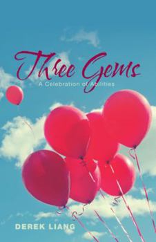 Paperback Three Gems: A Celebration of Abilities Book