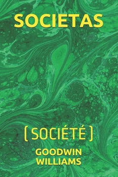 SOCIETAS: (SOCIÉTÉ) (French Edition)