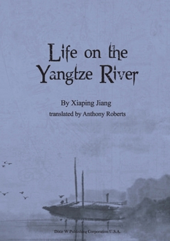 Paperback Life on the Yangtze River Book