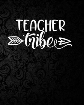 Paperback Teacher Tribe: 2019-2020 Complete Academic Yearly Lessons & Schedule For Teacher: Pretty Flower Black Background Cover with Monthly a Book