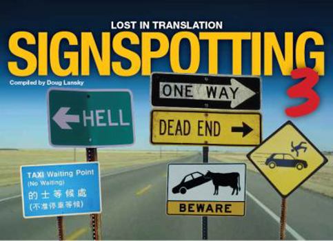 Signspotting III: Lost and Loster in Translation - Book  of the Lonely Planet Signspotting