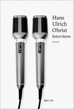 Paperback Hans Ulrich Obrist Interviews, Volume 2 Book