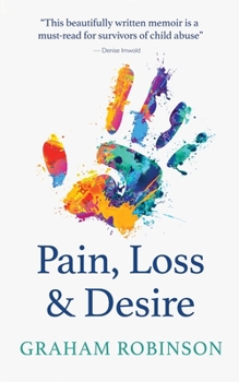 Paperback Pain, Loss & Desire Book