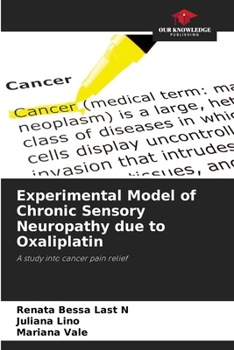 Paperback Experimental Model of Chronic Sensory Neuropathy due to Oxaliplatin Book